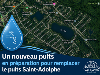 Un nouveau puits en préparation pour remplacer le puits Saint-Adolphe